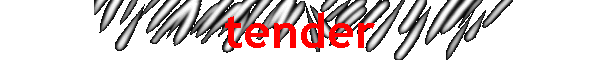 tender